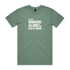 Drinking Alone Mens Tee